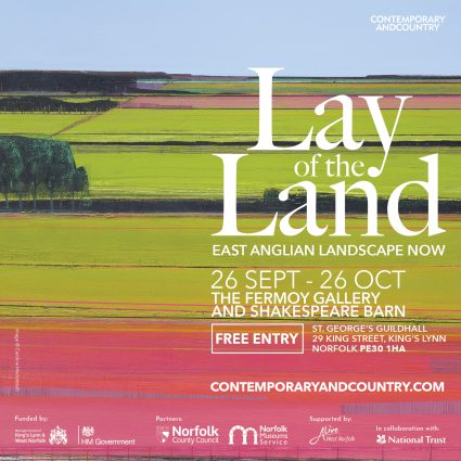 Lay of the Land: East Anglian Landscape Now